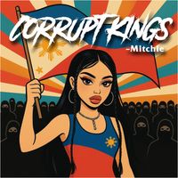 Mitchie - Corrupt Kings (Explicit)