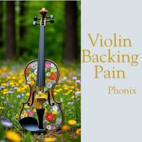 Phonix - Violin Backing Pain