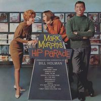 Mark Murphy - Hip Parade (2022 Digitally Remastered)