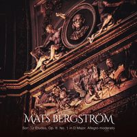Mats Bergström - Sor: 12 Etudes, Op. 6: No. 1 in D Major. Allegro moderato