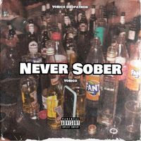 YoRico - Never Sober (Explicit)