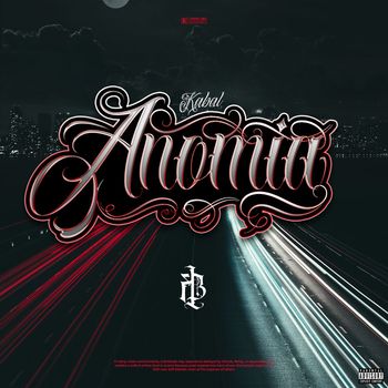 Kabal - ANOMIA (Explicit)