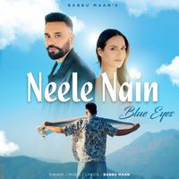 Babbu Maan - Neele Nain (Blue Eyes)