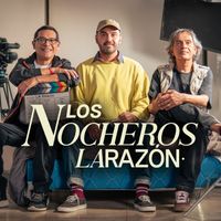 Los Nocheros - La Razón