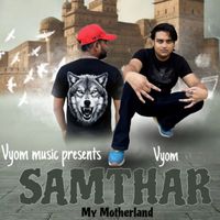 Vyom - Samthar My Motherland