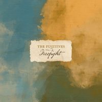 The Fugitives - Firefight
