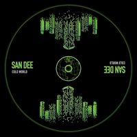 San Dee - Cold World