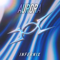 Infernix - Aurora
