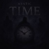 Mystic - Time (Explicit)