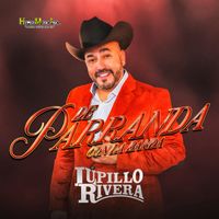 Lupillo Rivera - De Parranda Con La Banda (Banda)