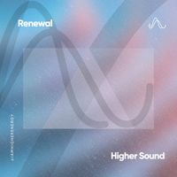 Higher Sound - Renewal (Guided Breathwork)