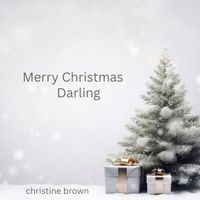 Christine Brown - Merry Christmas Darling