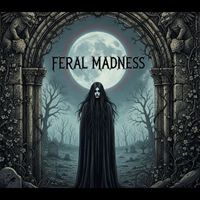 oz - Feral Madness (Explicit)