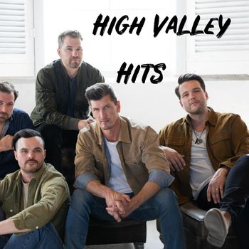 High Valley - High Valley Hits
