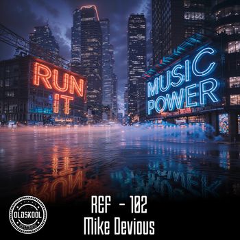 Mike Devious - Run It