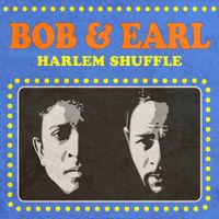 Bob & Earl - Harlem Shuffle