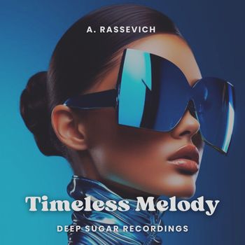 A. Rassevich - Timeless Melody