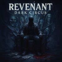 Revenant - Dark Circus (Explicit)