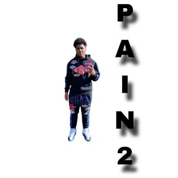 Que - Pain 2 (Explicit)