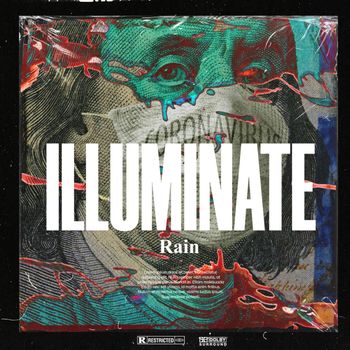 Rain - ILLUMINATE (Explicit)