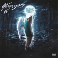 Kai - Strangers (Explicit)