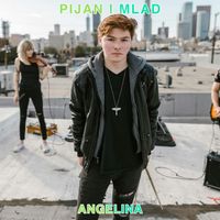 Angelina - Pijan I Mlad