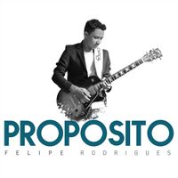 Felipe Rodrigues - Propósito
