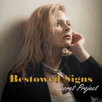 Secret Project - Bestowed Signs