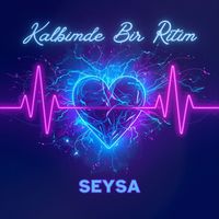 Seysa - Kalbimde Bir Ritim