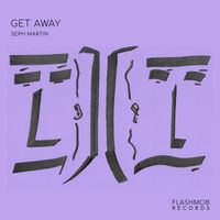 Seph Martin - Get Away