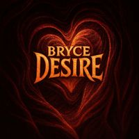 BRYCE - DESIRE