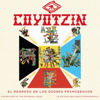 Coyotzin - The Return of the Primeval Gods