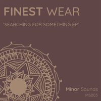 Finest Wear - Searching for Something - EP