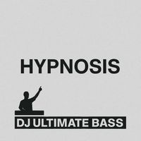 DJ Ultimate Bass - Hypnosis