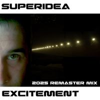 Superidea - Excitement (2025 Remaster Mix)