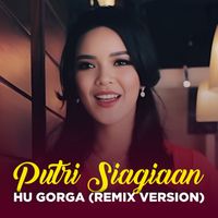 Putri Siagian - HU GORGA (Remix Version)