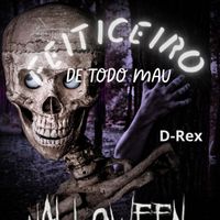 D-Rex - Feiticeiro de todo mau