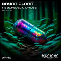 Bryan Clara - Psychedelic Drugs