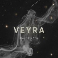 Veyra - Down for you