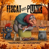 FescatGoesPunk - Marrameu & La Castanyera