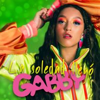 GABBY - La Soledad Llegó