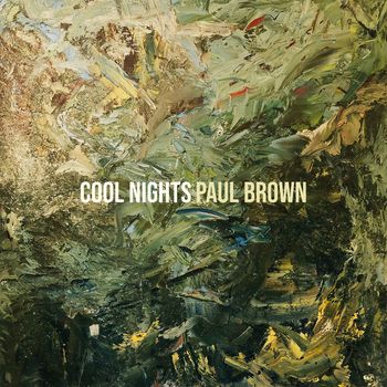 Paul Brown - Cool Nights