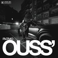Rvzmo - Ouss' (Explicit)