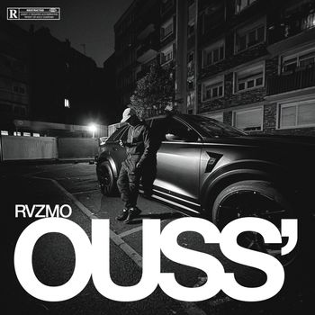 Rvzmo - Ouss' (Explicit)