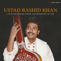 Ustad Rashid Khan - Ustad Rashid Khan (Live at The Moreton Centre, Wolverhampton, UK, 1993)