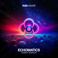 Echomatics - Starlit Tears EP