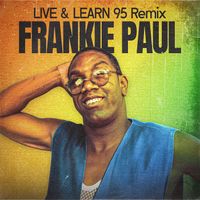 Frankie Paul - LIVE & LEARN (Remix 95)