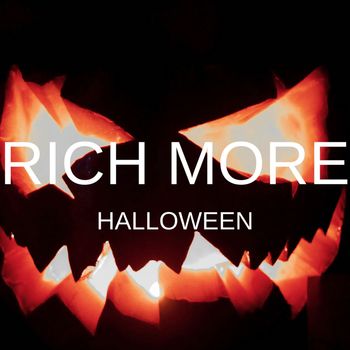RICH MORE - Halloween