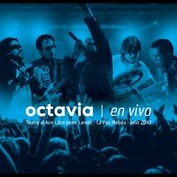 Octavia - Octavia en el Teatro Al Aire Libre Jaime Laredo (En Vivo, La Paz, Bolivia, Julio 2010)