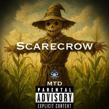 MTD - Scarecrow (Explicit)